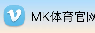 MK体育官网 Logo